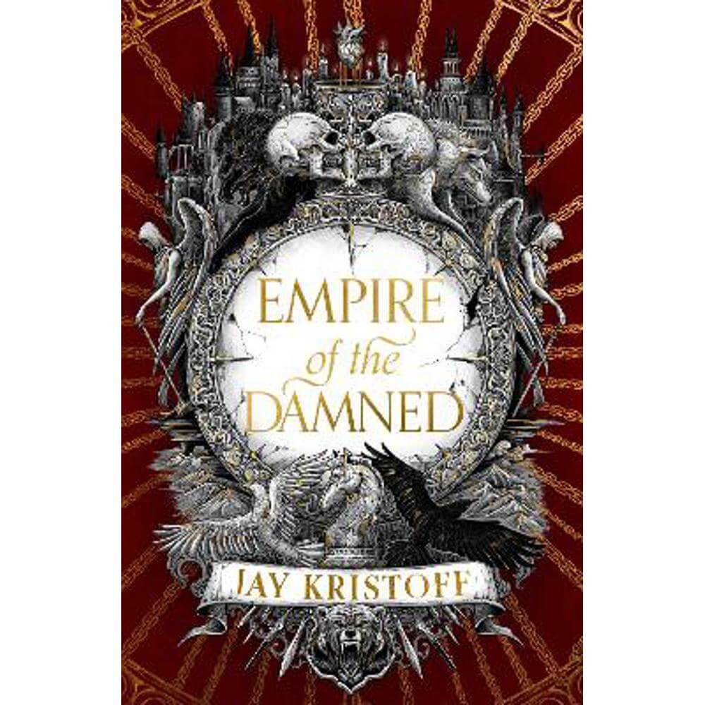 Empire of the Damned (Empire of the Vampire, Book 2) (Hardback) - Jay Kristoff